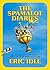 The Spamalot Diaries by Eric Idle The Spamalot Diaries by Eric Idle