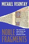 Noble Fragments: ...