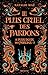 Le plus cruel des pardons (Le plus doux des poisons #2)