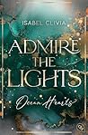 Ocean Hearts – Admire the Lights by Isabel Clivia