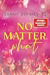 No Matter What by Sarah Stankewitz