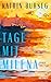 Tage mit Milena by Katrin Burseg