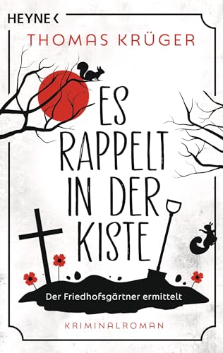 Es rappelt in der Kiste (Der Friedhofsgärtner 1)
