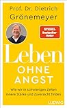 Leben ohne Angst:...