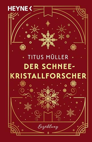 Der Schneekristallforscher: Erzählung (German Edition)