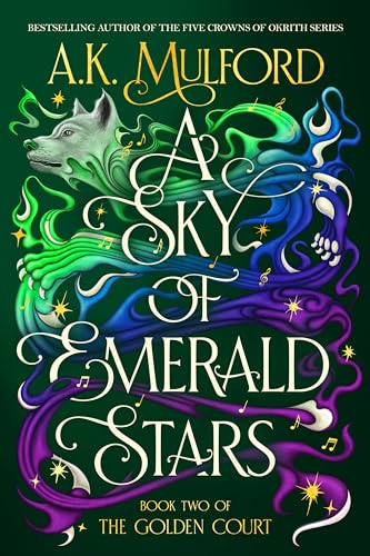 A Sky of Emerald Stars (Golden Court, #2)