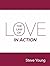 The Law of Love in Action