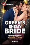 Greek's Enemy Bride (Notorious Mediterranean Marriages, 1)