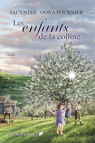 Les enfants de la colline (French Edition)