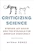 Criticizing Science: Stephen Jay Gould and the Struggle for American Democracy (Global Studies in Medicine, Science, Race, and Colonialism)