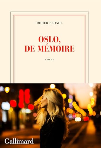Oslo, de mémoire (French Edition)