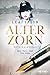 Alter Zorn (Die Ida-Rabe-Re...
