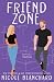 Friend Zone (Friend Zone #1)