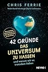 42 Gründe, das Un...