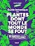 Guide botanique des plantes dont tout le monde se fout by Ophelie Damble