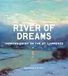 River of Dreams by Anne-Marie Bouchard