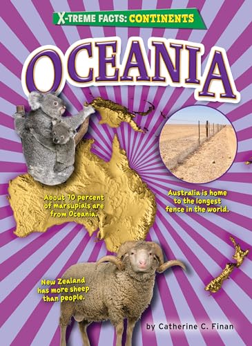 Oceania (X-Treme Facts: Continents)