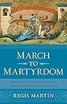 March to Martyrdo...