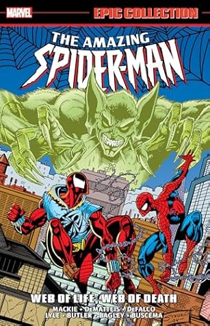 Amazing Spider-Man Epic Collection, Vol. 28: Web of Life, Web of Death