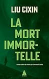 La Mort immortelle