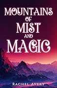 Mountains of Mist and Magic