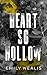 Heart So Hollow by Emily Nealis