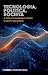 Tecnologia, politica, società