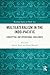 Multilateralism in the Indo-Pacific (Routledge Studies on Think Asia)