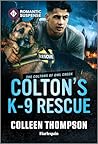 Colton's K-9 Rescue (The Coltons of Owl Creek Book 12)