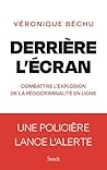 Derrière l'écran by Véronique Béchu
