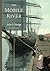 The Mobile River: With a Ne...