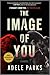 The Image of You: A Novel – A Gripping Psychological Thriller of Sisterly Bonds and Betrayal