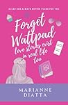 Forget Wattpad Lo...
