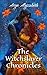 The Witchslayer Chronicles