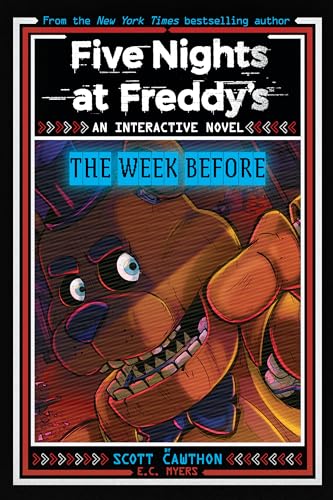 The Week Before (Five Nights At Freddy's Interactive #1)