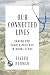Our Connected Lives: Caring...