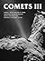 Comets III (The University ...