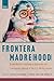 Frontera Madre(hood): Brown Mothers Challenging Oppression and Transborder Violence at the U.S.-Mexico Border (The Feminist Wire Books)