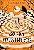 Sorry Business