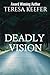 Deadly Vision