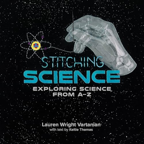 Stitching Science: Exploring Science from A-Z (Hardcover)