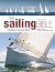 The Sailing Bible: The Complete Guide for All Sailors from Novice to Experienced Skipper