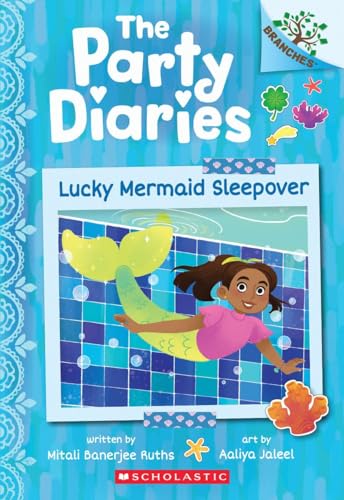 Lucky Mermaid Sleepover: A Branches Book (The Party Diaries #5) (5)