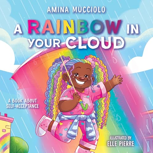 Studio Mucci: A Rainbow In Your Cloud (Hardcover)