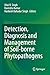 Detection, Diagnosis and Management of Soil-borne Phytopathogens