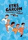 Être garçon : La ...