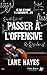 Passer à l'offensive: Ce qui se passe à l'université... #3 (French Edition)