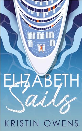Elizabeth Sails (Paperback)
