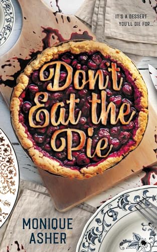 Don't Eat the Pie (Paperback)