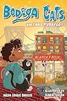 Bodega Cats: Picture Purrfect (Bodega Cats, 1)